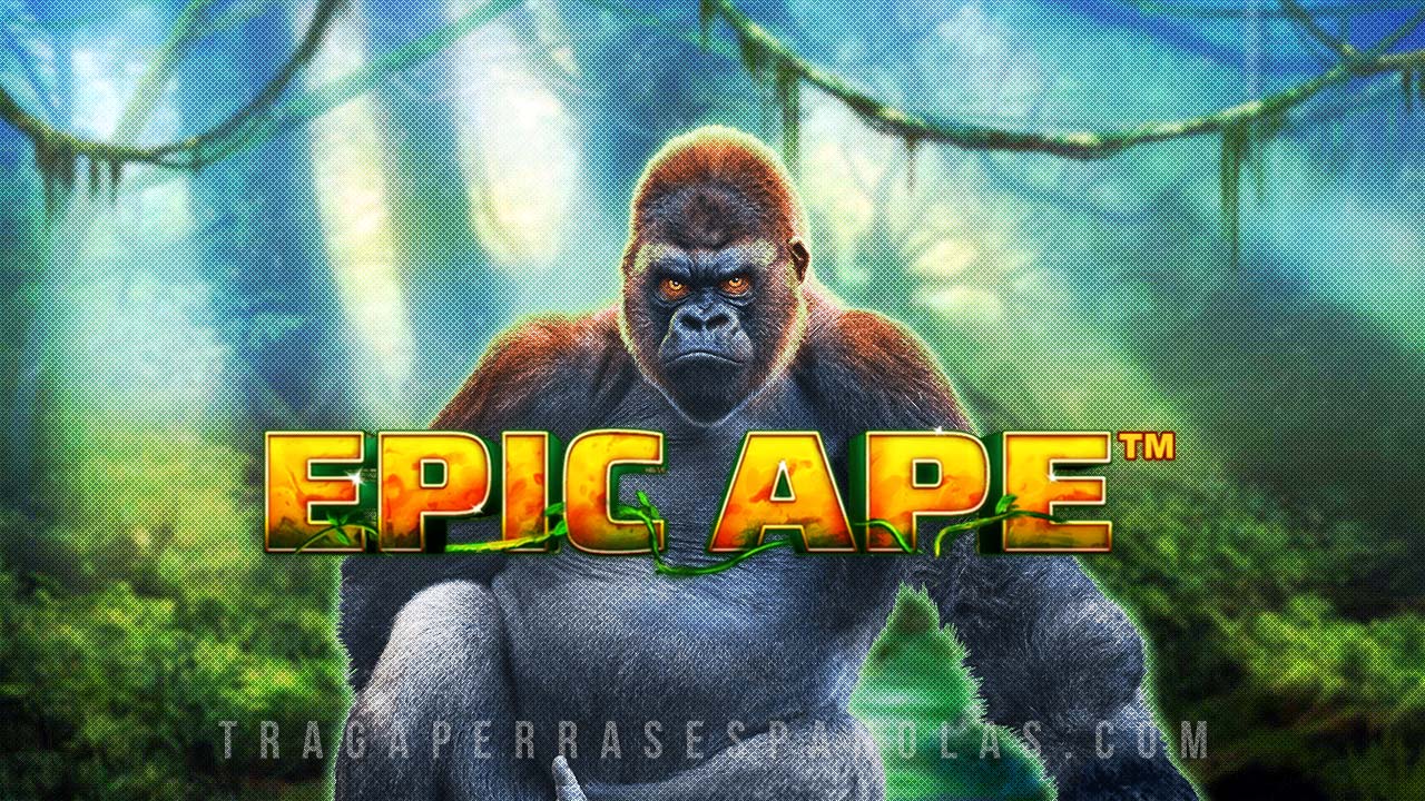 Epic Ape - Un juego de casino de Playtech - Tragaperras Españolas